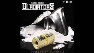 RediRoc.Feat.Quilly Millz -Gladiators
