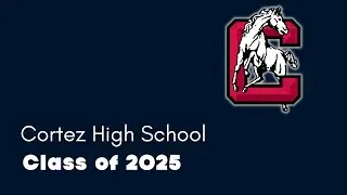 Cortez High School Graduation Class of 2025