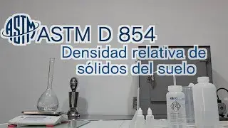 ASTM D 854. Densidad relativa de s&oacute;lidos del suelo