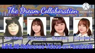 The Dream Collaboration with Former MNL48 members and Venus Kimura 4
