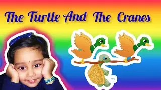 storytelling: The turtle and The cranes/ The turtle and two cranes/ story of two cranes and turtle