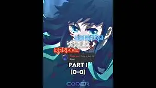 Muichiro vs Random Character Part 1 