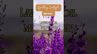 Lavender Stress Relief #StressRelief #LavenderEssentialOil
