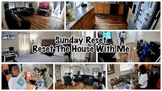 Sunday Reset| Resetting The House For The Week| Cleaning Motivation| Weekly Cleaning| Cleaning