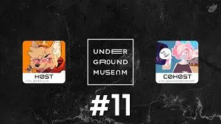 Underground Museum 🎨 #11  w/MadSonPinkArt