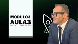 Módulo 3 -  Bens e Valores - Parte 3