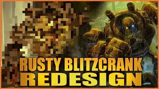 Redrawing A Short-Lived League of Legends Skin (Rusty Blitzcrank)