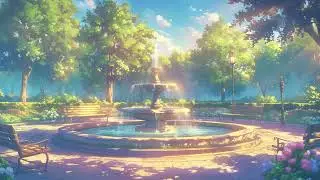 Lo-fi Hideout No  1 – Morning Light by the Old Fountain