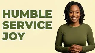 How Do I Serve Others With A Humble Heart?