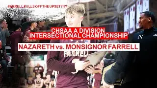 (CHSAA CHAMPIONSHIP) DIVISION A - NAZARETH vs. MONSIGNOR FARRELL (UPSET ALERT)