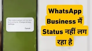 WhatsApp Fix This status update will be sent to 0 Contacts Change Privacy Settings