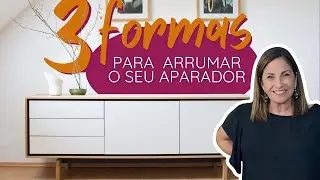 3 Formas de Decorar e Organizar o Seu Aparador | Ideias F&aacute;ceis e Criativas | Chez Pixu