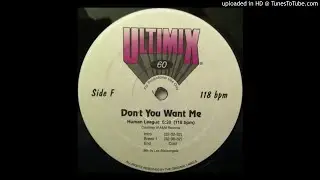 The Human League - Don't You Want Me (Ultimix Version)