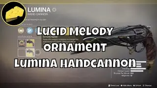 Lucid Melody Ornament For Lumina Handcannon