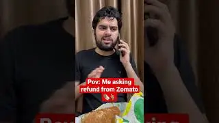 Me asking refund from Zomato 🚴🌯 #shorts #zomato #blinkit #food