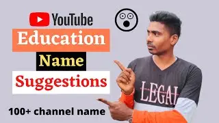 education channel name suggestions। youtube name generator । Tech gavit