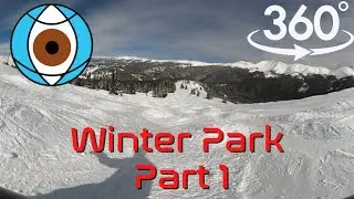 360&deg; Video &ndash; Extreme Sports VR / Experience Snowboarding Winter Park Part 1 in 4K