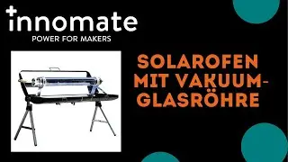 Solarofen mit Vakuum-Glasr&ouml;hre