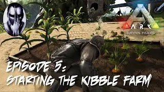 Ark Survival Evolved - Ep.5: Starting The Kibble Farm