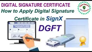 How to apply for Digital Signature for DGFT | DGFT Digital Signature Certificate
