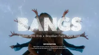 Balkan Afro Rnb x Brazilian Funk Type Beat 2026 - BANGS (Prod. Dj Nurkik)