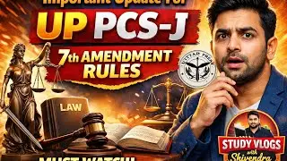 Important Update For UP PCS-J /7th Amendment Rules /Big Update for UP PCS-J /#uppcsj #upjudiciary 