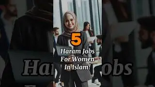 Haram Jobs For Women In Islam
