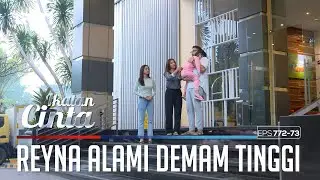 DEMAM TINGGI!! REYNA DILARIKAN KE RUMAH SAKIT | IKATAN CINTA