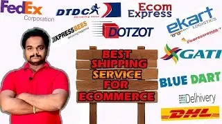 E-commerce Business -க்கு ஏற்ற சிறந்த Shipping Service -யை தேர்ந்தெடுப்பது எப்படி |Online Business|