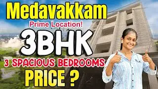 ID:278🏠3BHK Flat for Sale in Medavakkam  | Ready to Occupy | Prime Location &ndash; Babu Nagar