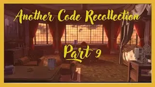 Let's Play Another Code Recollection Part 9 - What D Remembered, Basement Reunion & Lawrence's Room