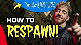 How to RESPAWN in Don't Starve Together (Step by Step)