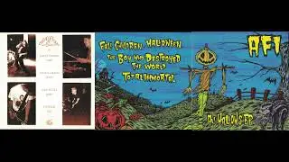 AFI  All Hallows Ep Full w/ Liner Notes , Lyrics