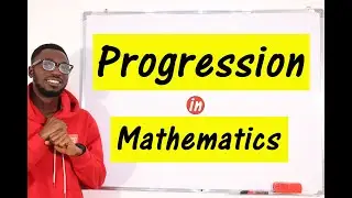 Progression - Terminologies/Types and Application of Formulas