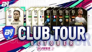 THE BEST CLUB ON FIFA! OCTOBER CLUB TOUR! | FIFA 19 ULTIMATE TEAM