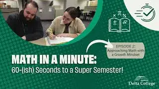 Math in a Minute Episode 2: Approaching Math with a Growth Mindset