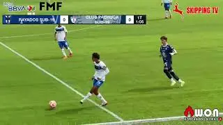 RAYADOS SUB-19 VS CLUB PACHUCA TUZOS SUB-19 | SEMIFINAL - VUELTA | LIGA BBVA MX SUB-19 | AP25