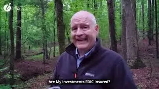 Your Questions Answered: Are My Investments FDIC Insured?