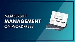 Membership Management WordPress Plugin