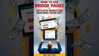 🚀💰How to Use Bridge Pages for Affiliate Marketing:  Make Money Online Fast!   #MakeMoneyOnline