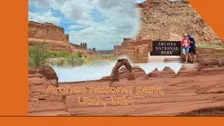 Прекрасные Арки Национальный заповедник Юты/Arches National Park, Utah, USA,  2013 by a1VIDEO&reg;