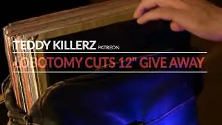 Patreon Giveaway: 3x Lobotomy Cuts 12'' vinyl by Eatbrain (including our track 