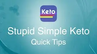 Stupid Simple Keto Tutorial - How to log foods