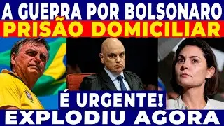 A GUERRA POR BOLSONARO E PELA PRISÃO DOMICILIAR! EXPLODIU AGORA GRANDE ARTICULAÇÃO DE MICHELLE!