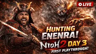 On the Hunt for Enenra 🔥 | Nioh 2 Day 3 LIVE | First Playthrough