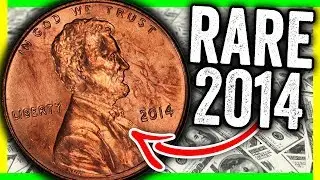 2014 PENNIES WORTH MONEY!! LOOK FOR THESE COINS IN POCKET CHANGE