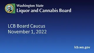 LCB Board Caucus  November 1, 2022