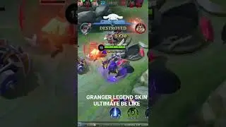 GRANGER LEGEND SKIN ULTIMATE BE LIKE