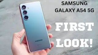 Samsung Galaxy A54 5G - OFFICIAL FIRST LOOK!