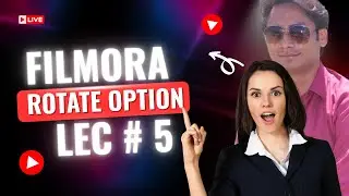 how  to use rotate option in filmora by sir Majid Ali Lecture no 5